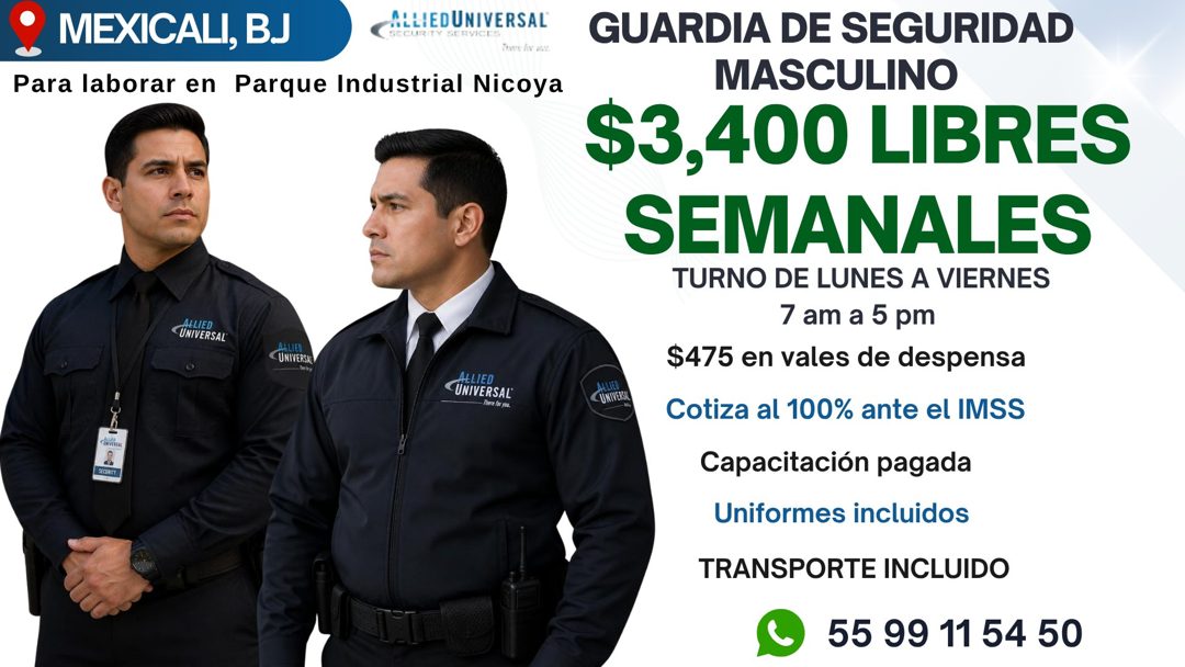 Banner del anuncio de la vacante: MEXICALI, BJ · ALLIEDUNIVERSAL · SERVICE: · Treve for asu · Para laborar en Parque Industrial Nicoya · ALLIED · UNIVERSAL · ALLEN · UNIVERSA