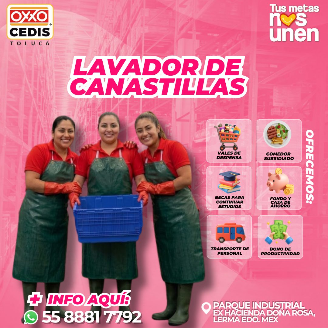 Banner del anuncio de la vacante: OXXO · CEDIS · TOLUCA · Tus metas · unen · LAVADOR DE · CANASTILLAS · VALES DE · DESPENSA · COMEDOR · SUBSIDIADO · BECAS PARA · CONTINUAR · 