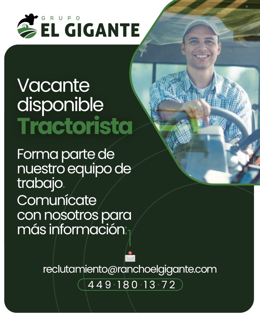 Banner del anuncio de la vacante: GRUPO · EL GIGANTE · Vacante · disponible · Tractorista · Forma parte de · nuestro equipo de · trabajo. · Comunícate · con nosotros para · m