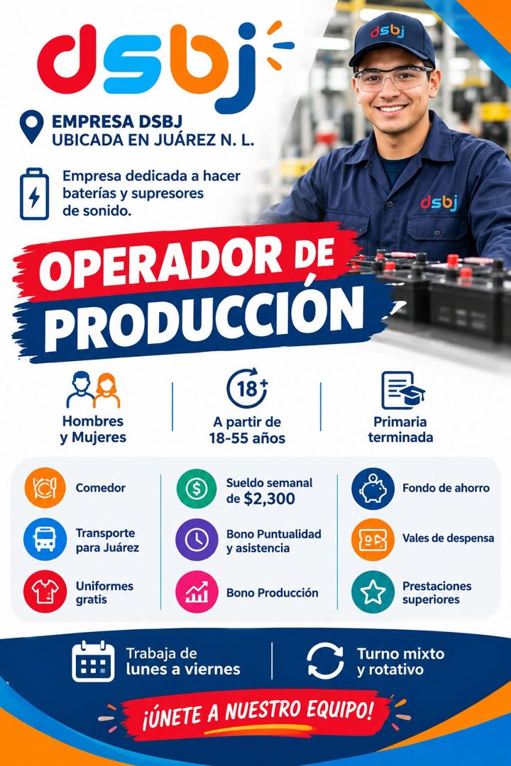 Banner del anuncio de la vacante: UsUj · EMPRESA DSBJ · UBICADA EN JUÁREZ N. L. · Empresa dedicada a hacer · baterías y supresores · de sonido. · OPERADOR DE · PRODUCCIÓN · H
