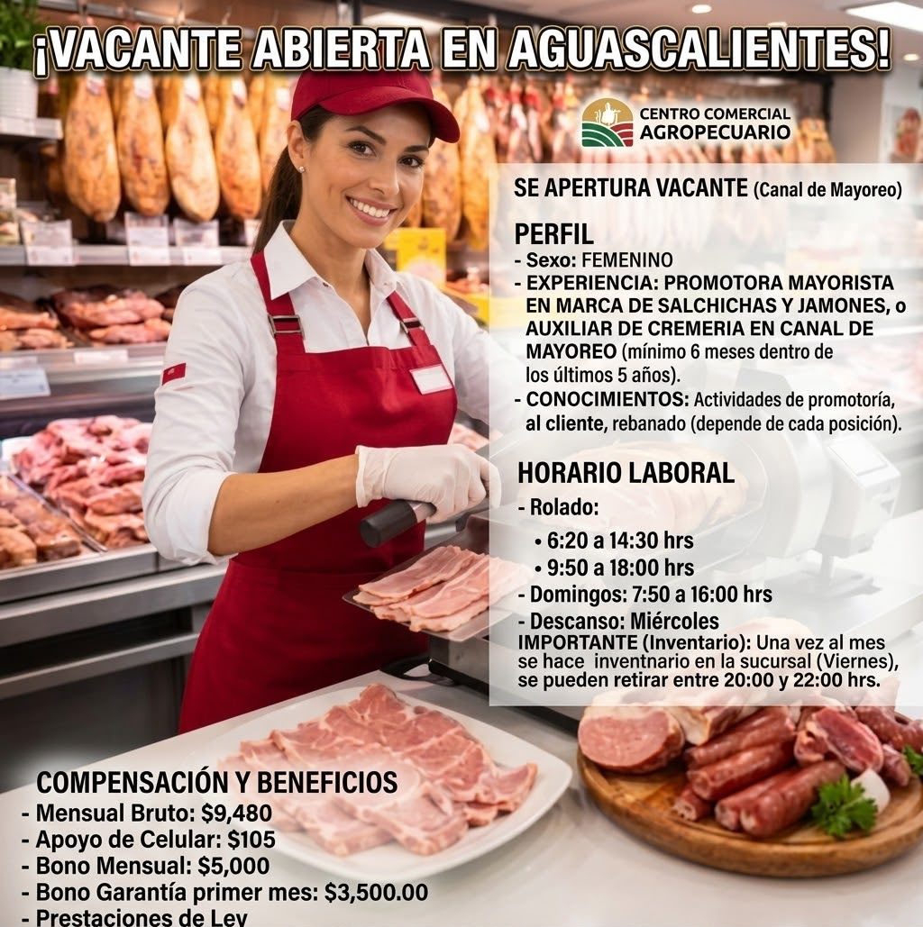Banner del anuncio de la vacante: ¡VACANTE ABIERTA EN AGUASCALIENTES! · CENTRO COMERCIAL · AGROPECUARIO · SE APERTURA VACANTE (Canal de Mayoreo) · PERFIL · - Sexo: FEMENINO ·
