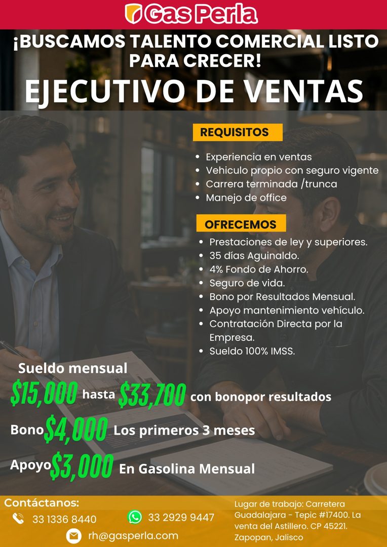 Banner del anuncio de la vacante: 2Gas Perla · ¡BUSCAMOS TALENTO COMERCIAL LISTO · PARA CRECER! · EJECUTIVO DE VENTAS · REQUISITOS · • Experiencia en ventas · • Vehiculo prop