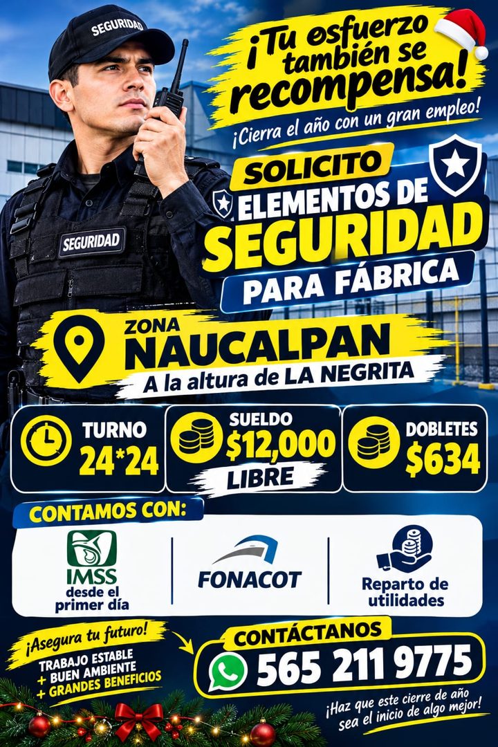 Banner del anuncio de la vacante: SEGURIDAD · TURNO · 24*24 · CONTAMOS CON: · SEGURIDAD · ¡Tu osfuerzo · también se · recompensa! · ¡Cierra el año con un gran empleo! · SOLIC