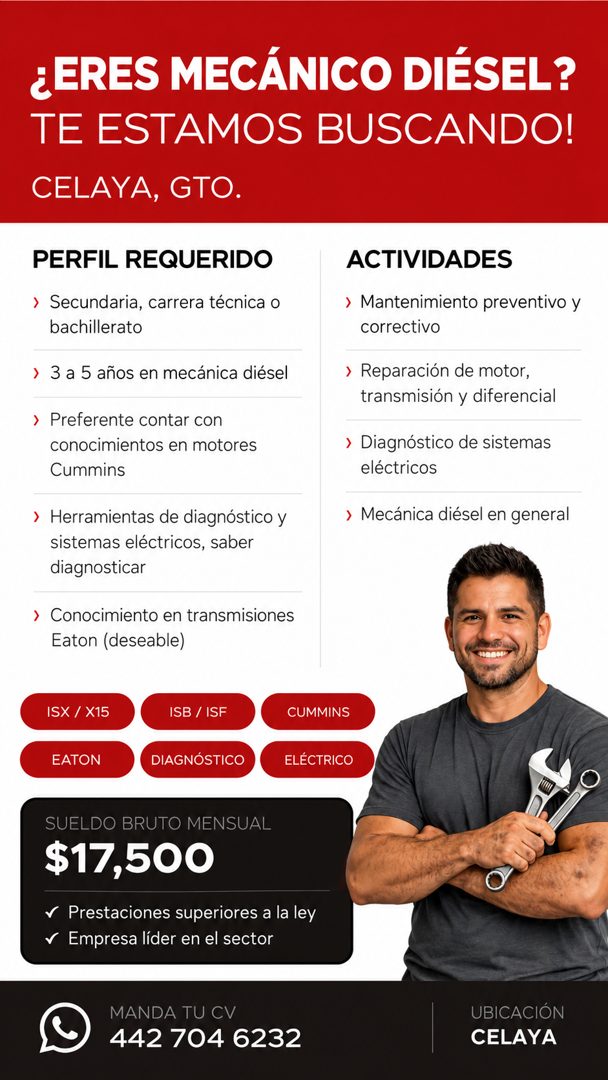 Banner del anuncio de la vacante: ¿ERES MECÁNICO DIÉSEL? · TE ESTAMOS BUSCANDO! · CELAYA, GTO. · PERFIL REQUERIDO · › Secundaria, carrera técnica o · bachillerato · › 3 a 5 a