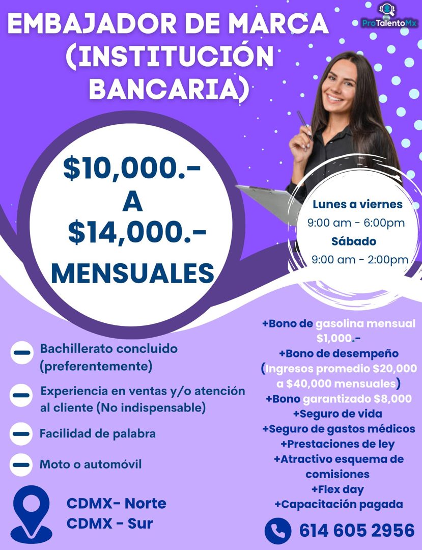 Banner del anuncio de la vacante: EMBAJADOR DE MARCA · (INSTITUCIÓN · BANCARIA) · • · ProTalentoMx · $10,000.- · $14,000.- · MENSUALES · Lunes a viernes · 9:00 am - 6:00pm · 