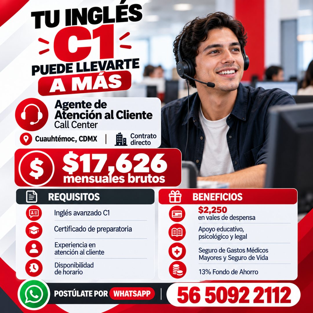 Banner del anuncio de la vacante: TU INGLES · PUEDE LLEVARTE · A MÁS · Agente de · Atención al Cliente · Call Center · Cuauhtémoc, CDMX · Contrato · directo · $17,626 · nensu