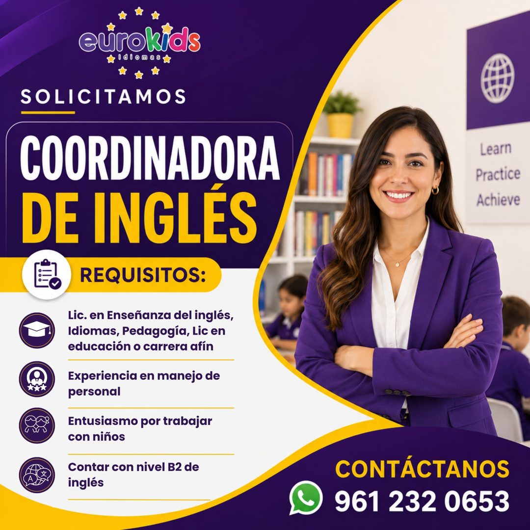 Banner del anuncio de la vacante: eurokids · SOLICITAMOS · COORDINADORA · DE INGLES · REQUISITOS: · Lic. en Enseñanza del inglés, · Idiomas, Pedagogía, Lic en · educación o c