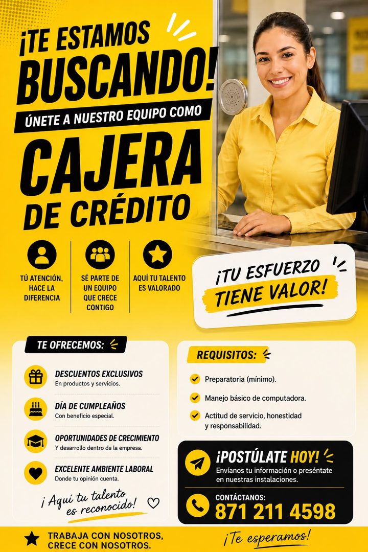 Banner del anuncio de la vacante: ITE ESTAMOS · BUSCANDO! · ÚNETE A NUESTRO EQUIPO COMO · CAJERA · DE CRÉDITO · TÚ ATENCIÓN, · HACE LA · DIFERENCIA · SÉ PARTE DE · UN EQUIPO 