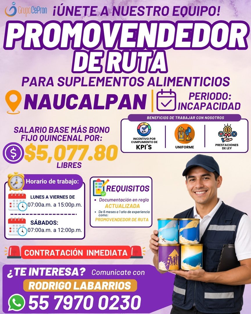 Banner del anuncio de la vacante: O poceron ¡ÚNETE A NUESTRO EQUIPO! · PROMOVENDEDOR · DE RUTA · PARA SUPLEMENTOS ALIMENTICIOS · NAUCALPAN · PERIODO: · VJINCAPACIDAD · BENEFI