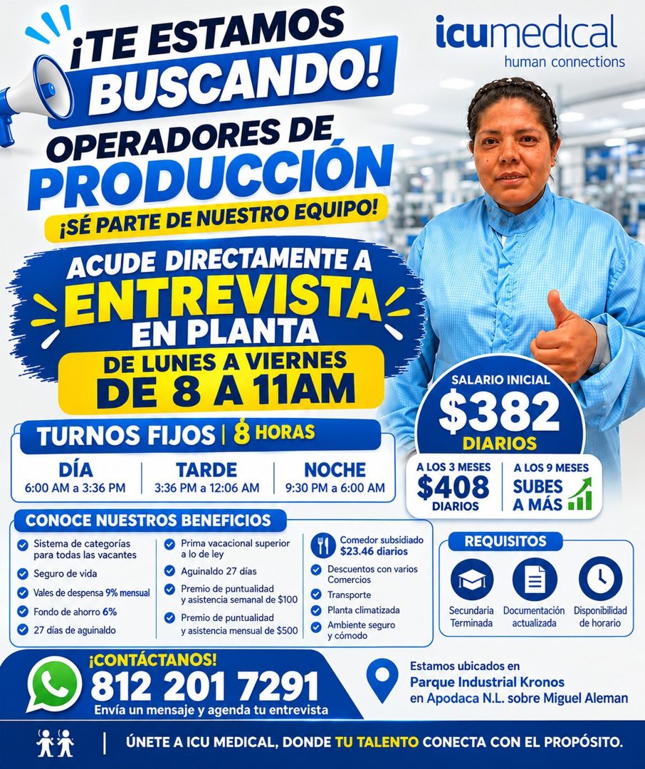Banner del anuncio de la vacante: ¡TE ESTAMOS · • BUSCANDO! · OPERADORES DE · PRODUCCIÓN · ¡SÉ PARTE DE NUESTRO EQUIPO! · icumedical · human connections · ACUDE DIRECTAMENTE 