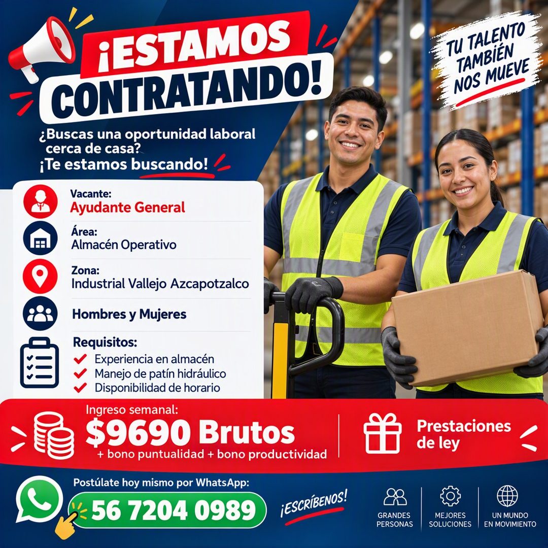 Banner del anuncio de la vacante: ¡ESTAMOS · CONTRATANDO! · ¿Buscas una oportunidad laboral · cerca de casa? · ¡Te estamos buscando! · Vacante: · Ayudante General · Área: · A