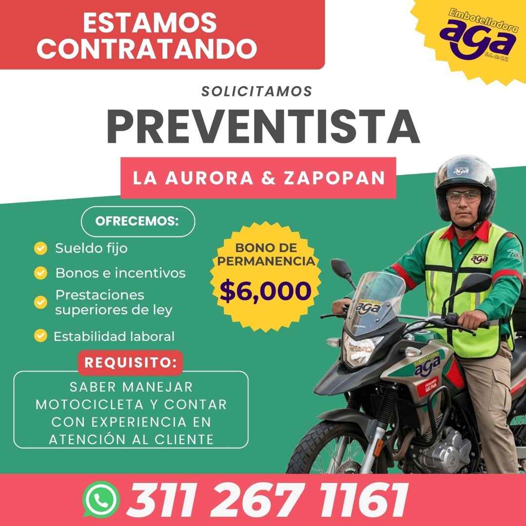 Banner del anuncio de la vacante: ESTAMOS · CONTRATANDO · SOLICITAMOS · PREVENTISTA · LA AURORA & ZAPOPAN · OFRECEMOS: · Sueldo fijo · Bonos e incentivos · Prestaciones · sup