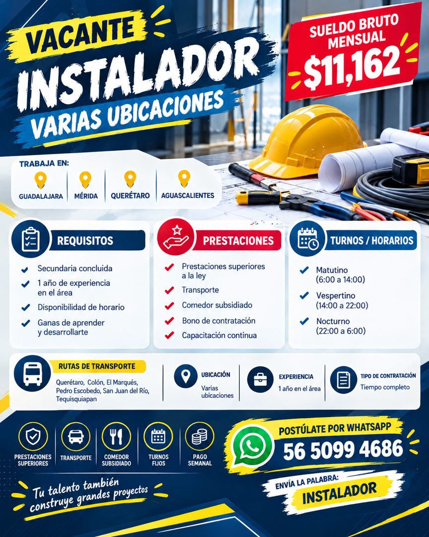 Banner del anuncio de la vacante: VACANTE · INSTALADOR · VARIAS UBICACIONES · SUELDO BRUTO · MENSUAL · -$11,162 · TRABAJA EN: · GUADALAJARA · MÉRIDA · REQUISITOS · Secundaria