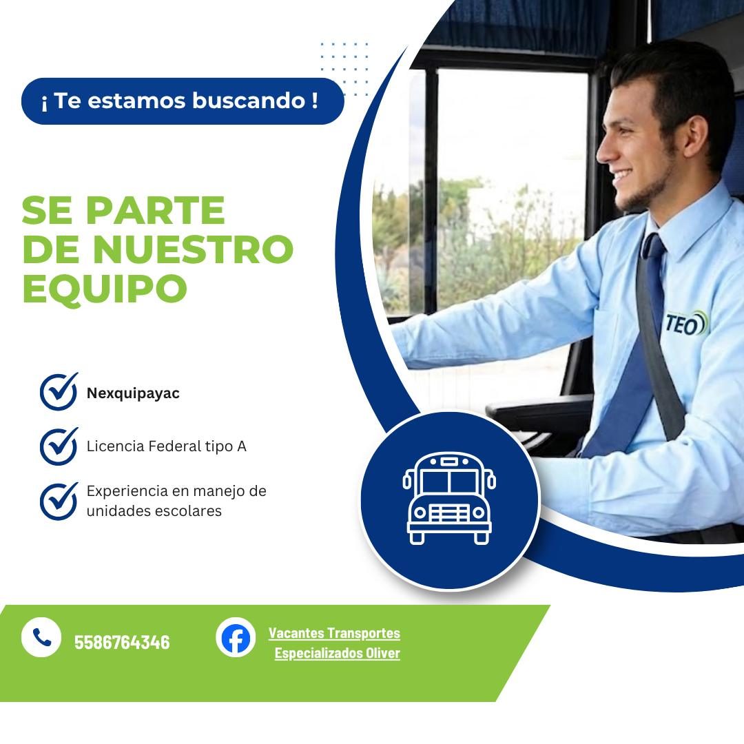 Banner del anuncio de la vacante: ¡ Te estamos buscando! · SE PARTE · DE NUESTRO · EQUIPO · & Nexquipayac · E Licencia Federal tipo A · Experiencia en manejo de · unidades es
