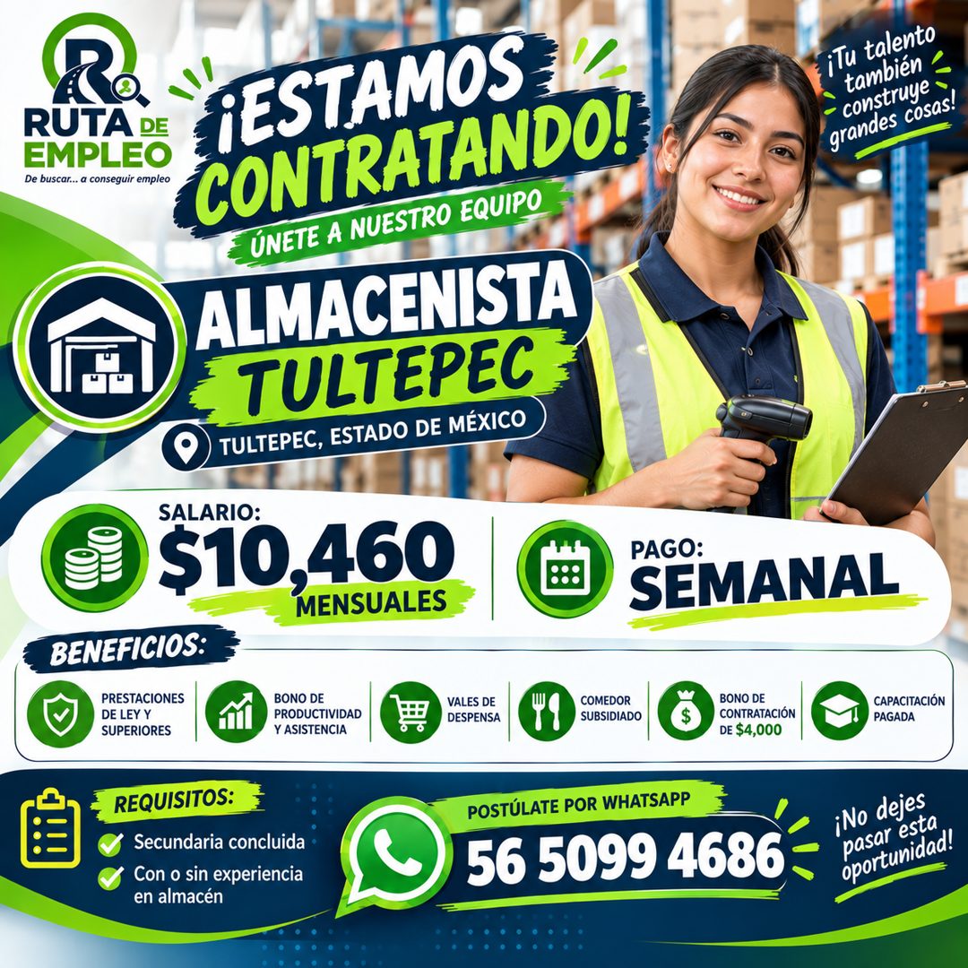 Banner del anuncio de la vacante: RUTA DE · EMPLEO · De buscar.. a conseguir empleo · ¡ESTAMOS · CONTRATANDO!: · ÚNETE A NUESTRO EQUIPO · ALMACENISTA · TULTEPEC · O TULTEPEC,