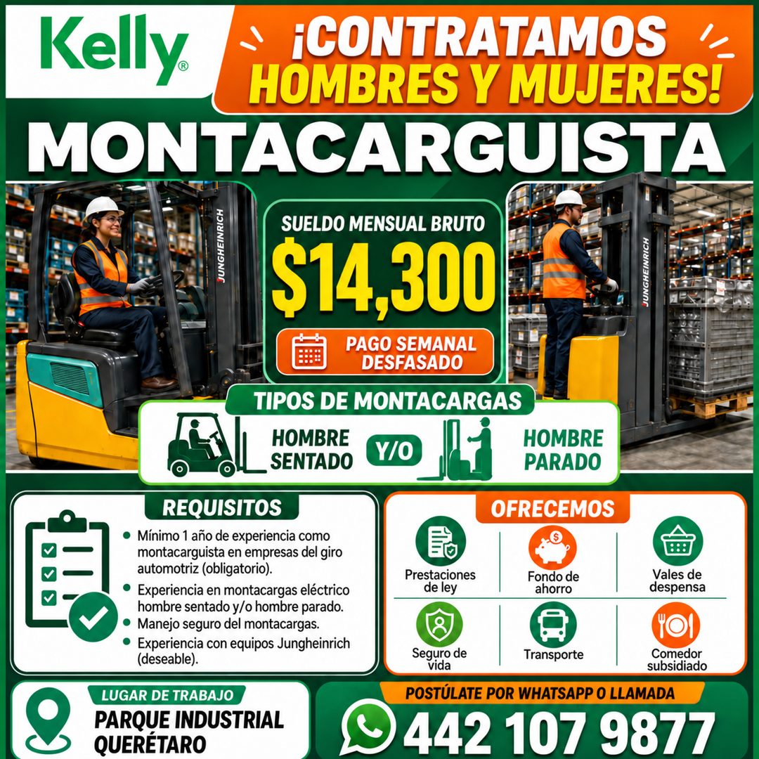 Banner del anuncio de la vacante: Kelly · ¡CONTRATAMOS · HOMBRES Y MUJERES! · MONTACARGUISTA · JUNGHEINRICH · SUELDO MENSUAL BRUTO · $14,300 · PAGO SEMANAL · DESFASADO · TIPO