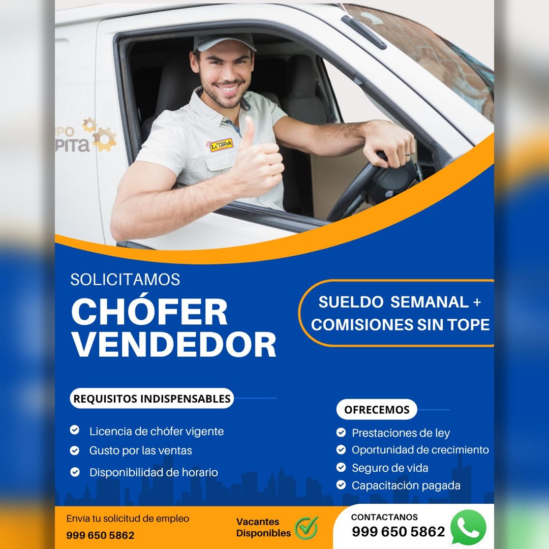 Banner del anuncio de la vacante: PO · PITA · LA LUPITA · SOLICITAMOS · CHÓFER · VENDEDOR · SUELDO SEMANAL + · COMISIONES SIN TOPE · REQUISITOS INDISPENSABLES · Licencia de c