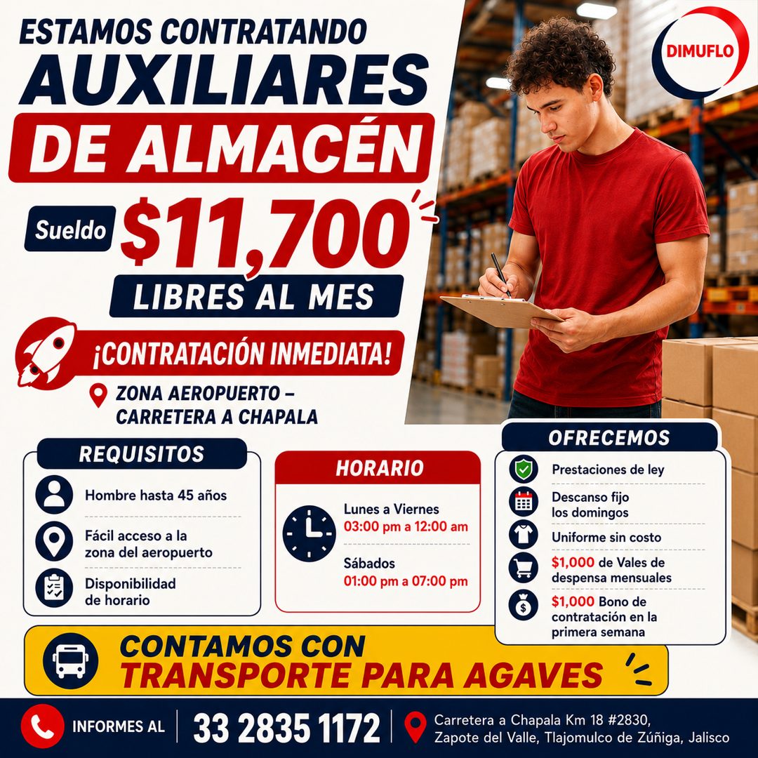 Banner del anuncio de la vacante: ESTAMOS CONTRATANDO · AUXILIARES · DE ALMACEN · Sueldo · $11,700* · LIBRES AL MES · ¡CONTRATACIÓN INMEDIATA! · ZONA AEROPUERTO - · CARRETERA