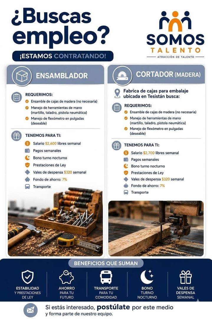 Banner del anuncio de la vacante: ¿Buscas · empleo? · ¡ESTAMOS CONTRATANDO! · SOMOS · TALENTO · - ATRACCIÓN DE TALENTO · ENSAMBLADOR · CORTADOR (MADERA) · REQUERIMOS: · • Ens