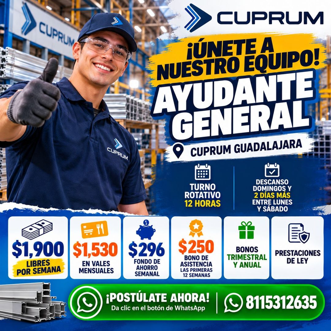 Banner del anuncio de la vacante: CUPRUM · a: · CUPRUM · • CUPRUM · ¡ÚNETE A · NUESTRO EQUIPO! · AYUDANTE · GENERAL · CUPRUM GUADALAJARA · TURNO · ROTATIVO · 12 HORAS · DESCA