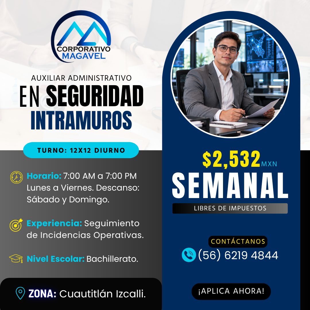 Banner del anuncio de la vacante: CORPORATIVO · MAGAVEL · AUXILIAR ADMINISTRATIVO · EN SEGURIDAD · INTRAMUROS · TURNO: 12X12 DIURNO · Horario: 7:00 AM a 7:00 PM · Lunes a Vie