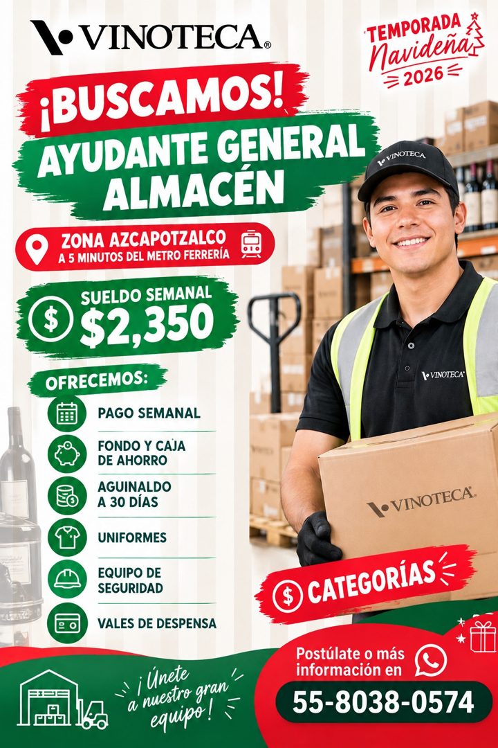 Banner del anuncio de la vacante: lo VINOTECA. · ¡BUSCAMOS! · AYUDANTE GENERAL · ALMACEN · ZONA AZCAPOTZALCO · A 5 MINUTOS DEL METRO FERRERÍA · SUELDO SEMANAL · $ · $2,350 · 