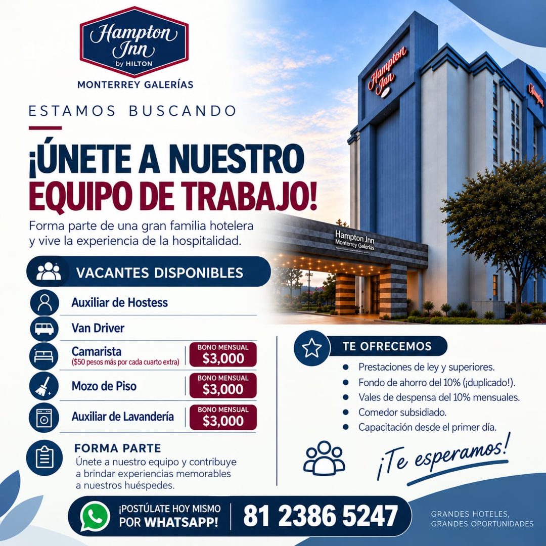 Banner del anuncio de la vacante: Hampton · Inn · by HILTON · MONTERREY GALERÍAS · Hampion · 1 дра · ESTAMOS BUSCANDO · ¡ÚNETE A NUESTRO · EQUIPO DE TRABAJO! · Forma parte de