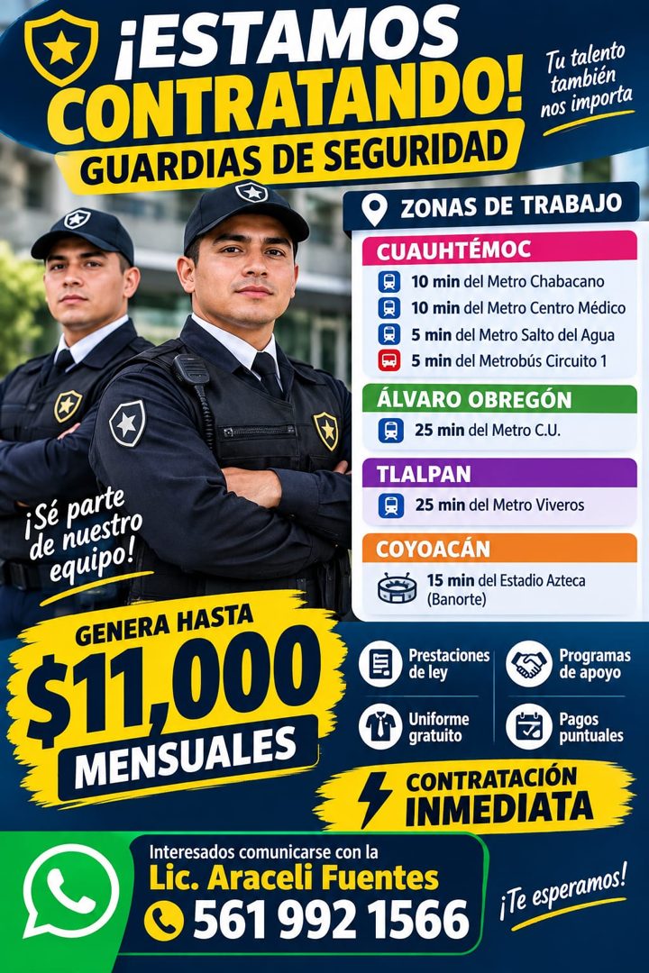 Banner del anuncio de la vacante: ¡ESTAMOS · CONTRATANDO! · Tu talento · también · nos importa · GUARDIAS DE SEGURIDAD · ZONAS DE TRABAJO · CUAUHTÉMOC · 10 min del Metro Chab