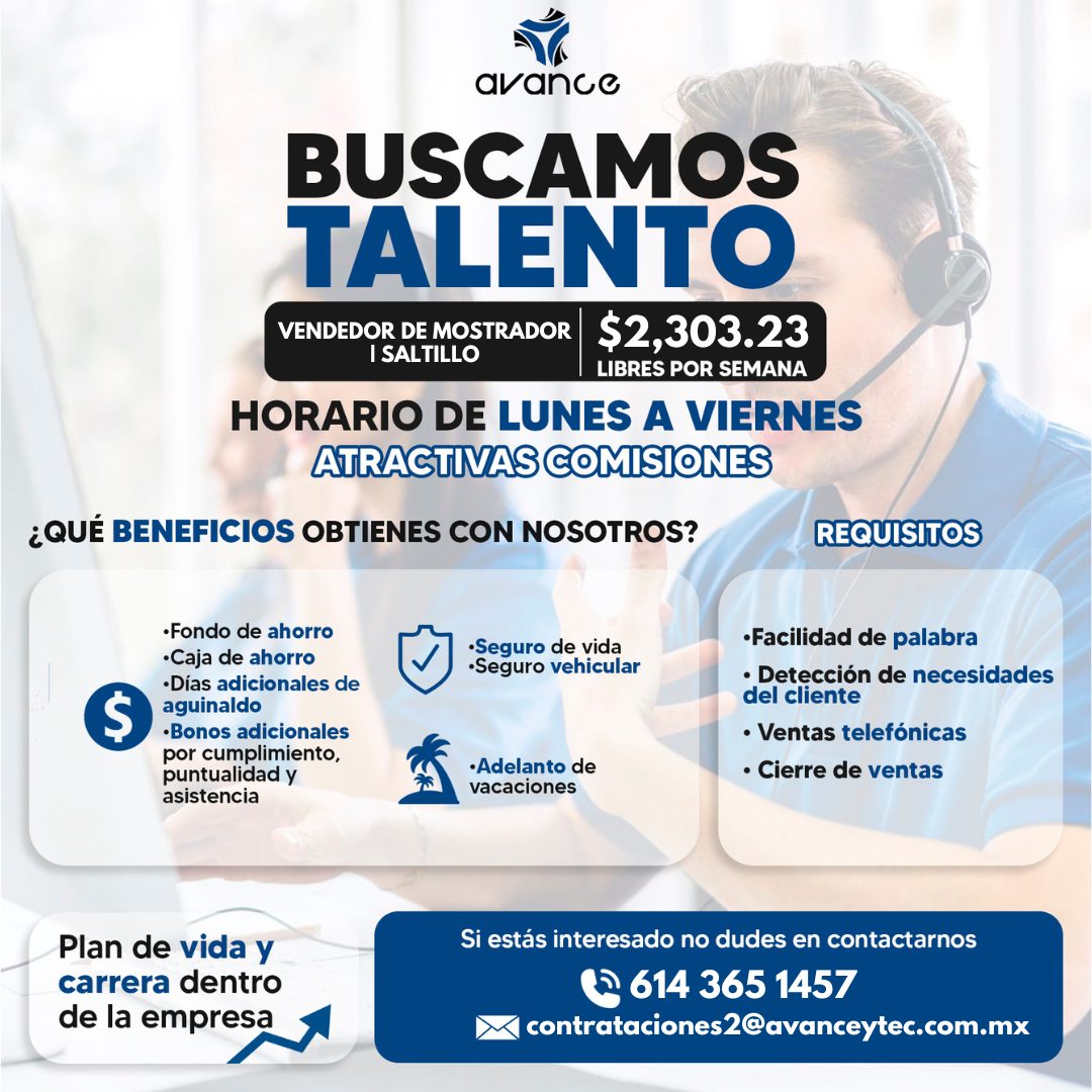 Banner del anuncio de la vacante: avance · BUSCAMOS · TALENTO · VENDEDOR DE MOSTRADOR · I SALTILLO · $2,303.23 · LIBRES POR SEMANA · HORARIO DE LUNES A VIERNES · ATRAGTIVAS C