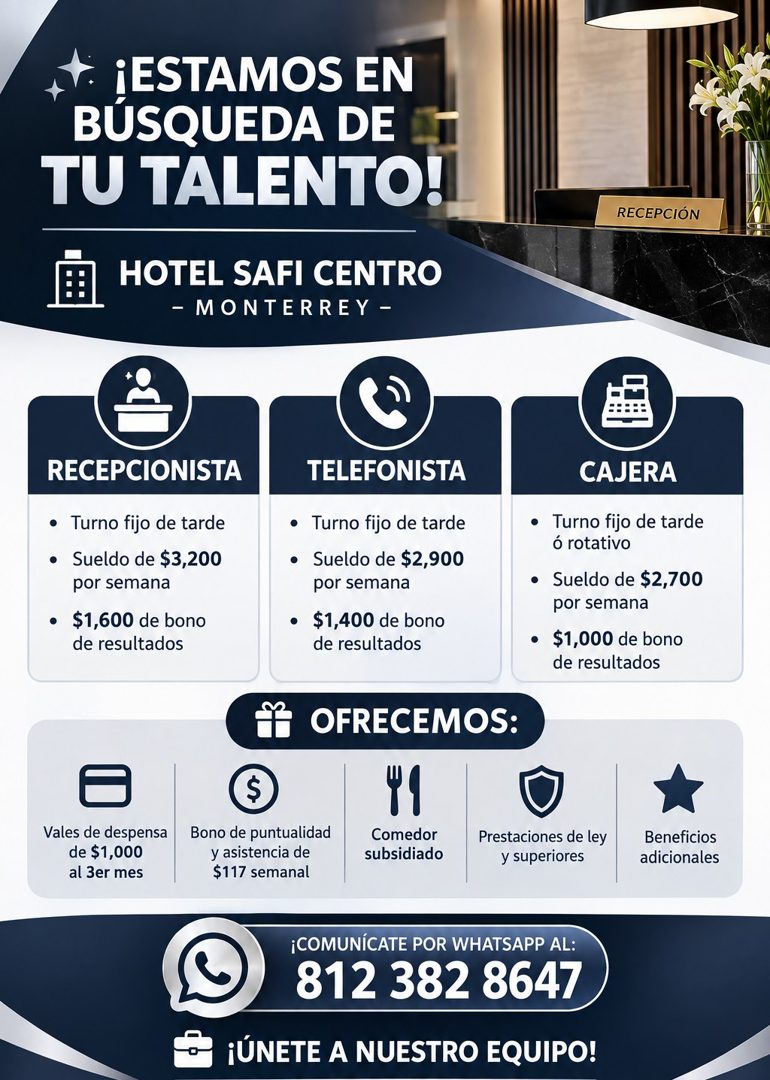 Banner del anuncio de la vacante: +* ¡ESTAMOS EN · BÚSQUEDA DE · TU TALENTO! · RECEPCIÓN · HOTEL SAFI CENTRO · - MONTERREY - · RECEPCIONISTA · • Turno fijo de tarde · • Sueld