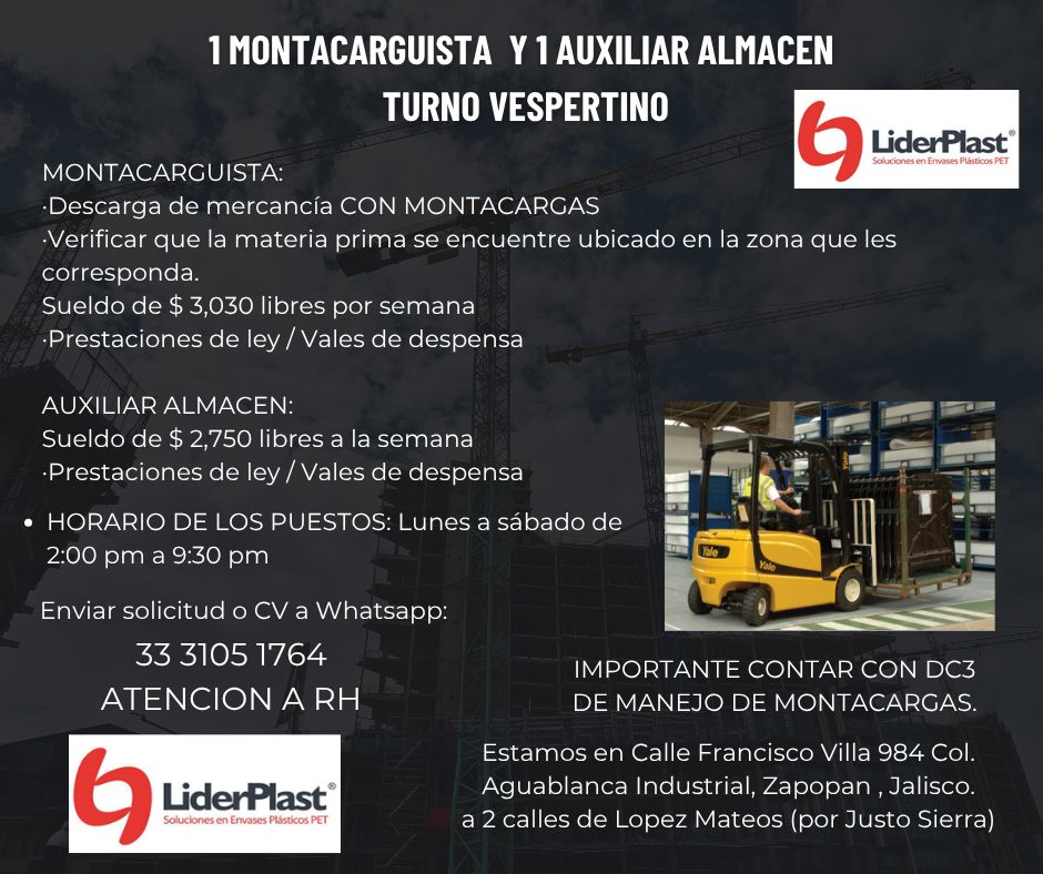Banner del anuncio de la vacante: 1 MONTACARGUISTA Y 1 AUXILIAR ALMACEN · TURNO VESPERTINO · Go LiderPlast · Soluciones en Envases Plásticos PET · MONTACARGUISTA: · •Descarga