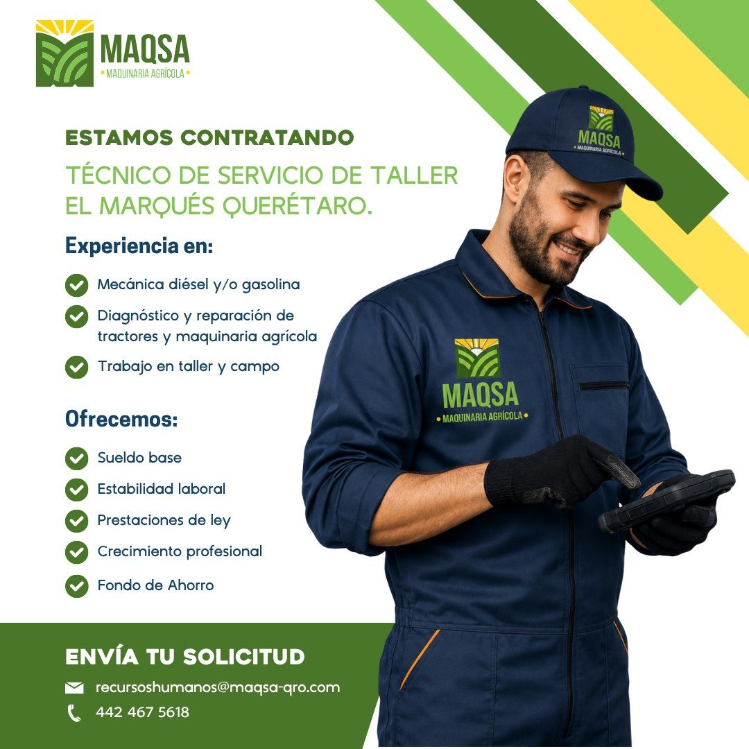 Banner del anuncio de la vacante: MAOSA · *MAQUINARIA AGRICOLA · ESTAMOS CONTRATANDO · TÉCNICO DE SERVICIO DE TALLER · EL MARQUÉS QUERÉTARO. · Experiencia en: · Mecánica diés