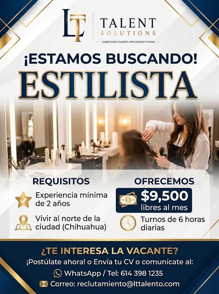 Banner del anuncio de la vacante: TALENT · SOLUTIONS · -CONECTAMOS TALENTO, IMPULSAMOS FUTUROS · ¡ESTAMOS BUSCANDO! · ESTILISTA · REQUISITOS · Experiencia mínima · de 2 años 
