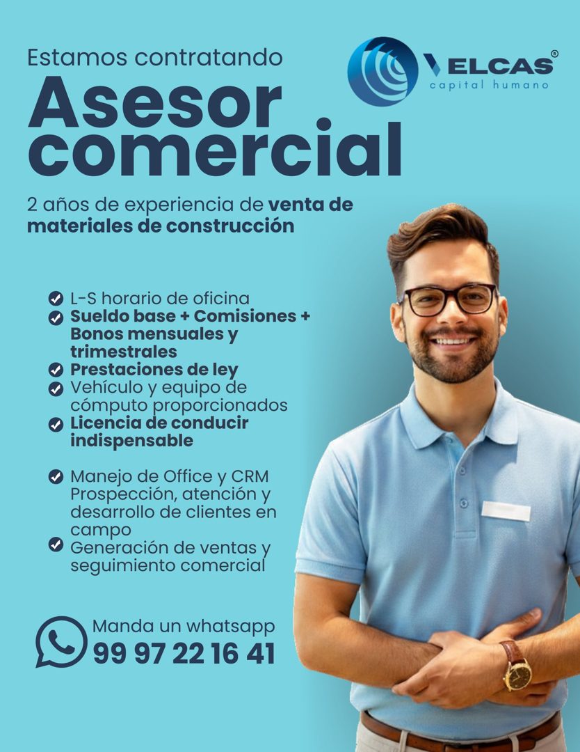 Banner del anuncio de la vacante: Estamos contratando · Asesor · comercial · 2 años de experiencia de venta de · materiales de construcción · "ELCAS® · capital humano · • L-S