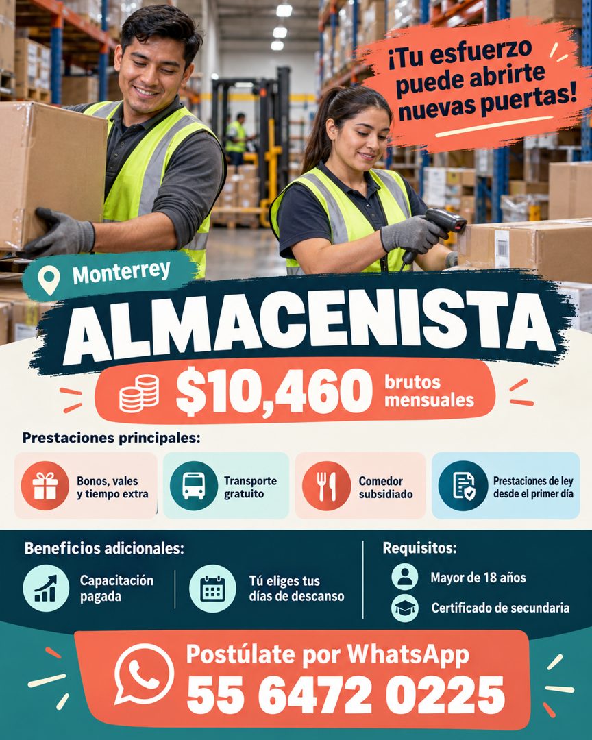 Banner del anuncio de la vacante: iTu esfuerzo · puede abrirte · nuevas puertas! · • Monterrey · ALMACENISTA · $10,460 · brutos · mensuales · Prestaciones principales: · Bono