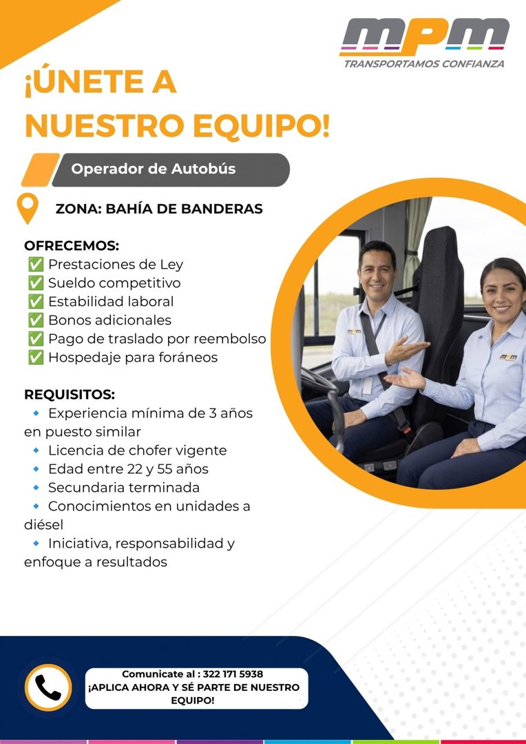 Banner del anuncio de la vacante: mpm · TRANSPORTAMOS CONFIANZA · ¡ÚNETE A · NUESTRO EQUIPO! · Operador de Autobús · ZONA: BAHÍA DE BANDERAS · OFRECEMOS: · V Prestaciones de 