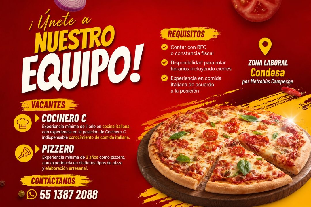 Banner del anuncio de la vacante: ¡ Unete a · NUESTRO · EQUIPO! · VACANTES · COCINERO C · Experiencia mínima de 1 año en cocina italiana, · con experiencia en la posición de 