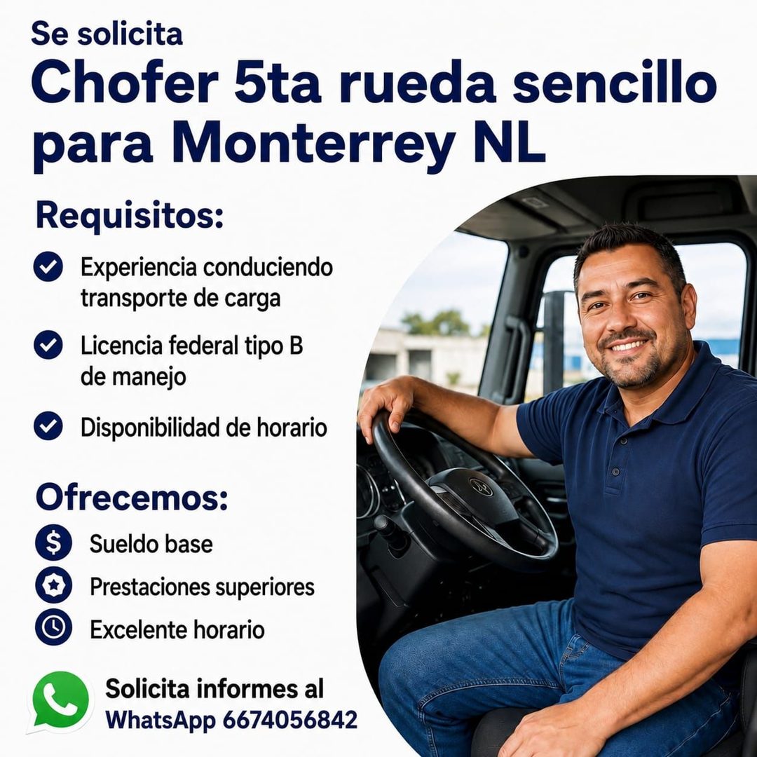Banner del anuncio de la vacante: Se solicita · Chofer 5ta rueda sencillo · para Monterrey NL · Requisitos: · v Experiencia conduciendo · transporte de carga · v Licencia fed