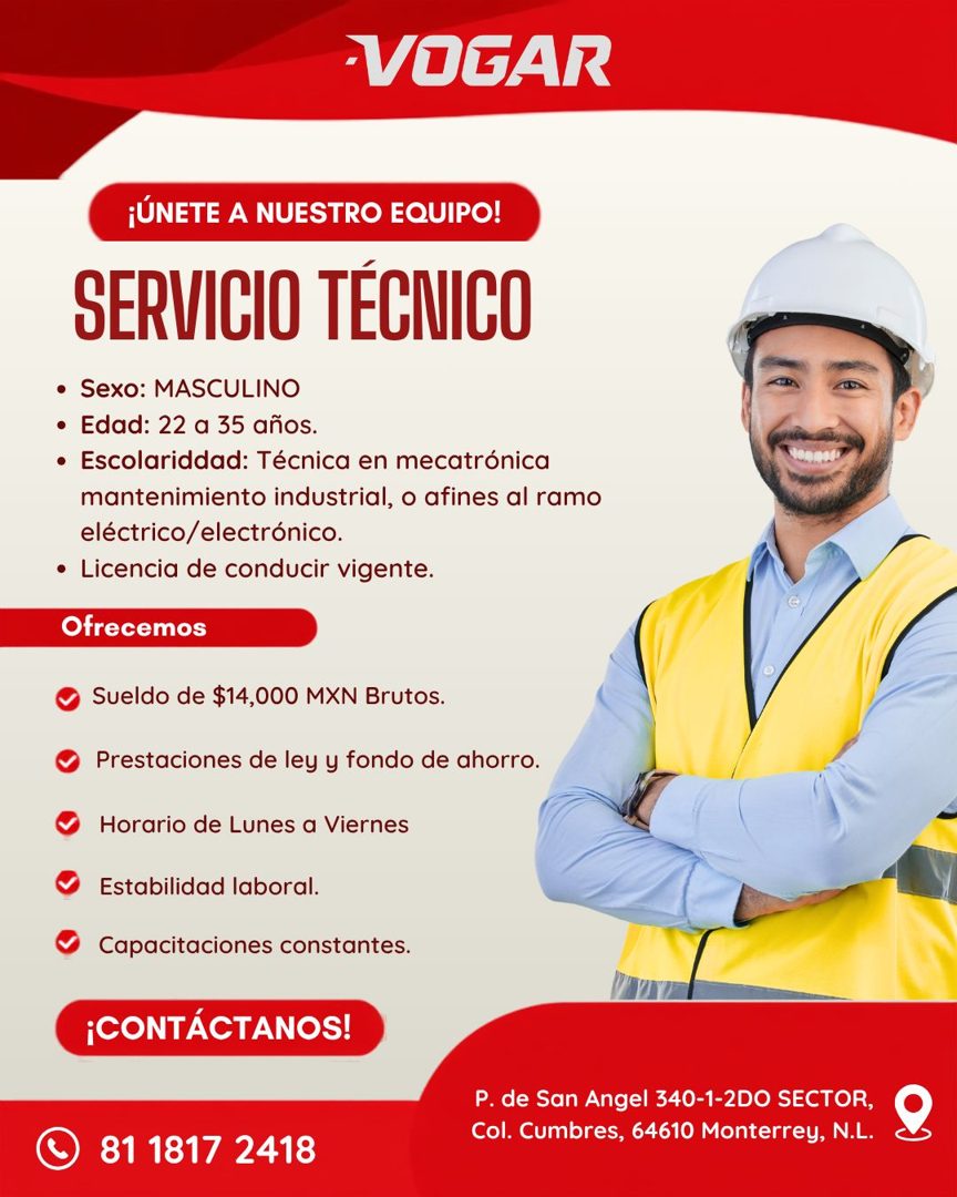 Banner del anuncio de la vacante: •VOGAR · ¡ÚNETE A NUESTRO EQUIPO! · SERVICIO TECNICO · • Sexo: MASCULINO · • Edad: 22 a 35 años. · • Escolariddad: Técnica en mecatrónica · 