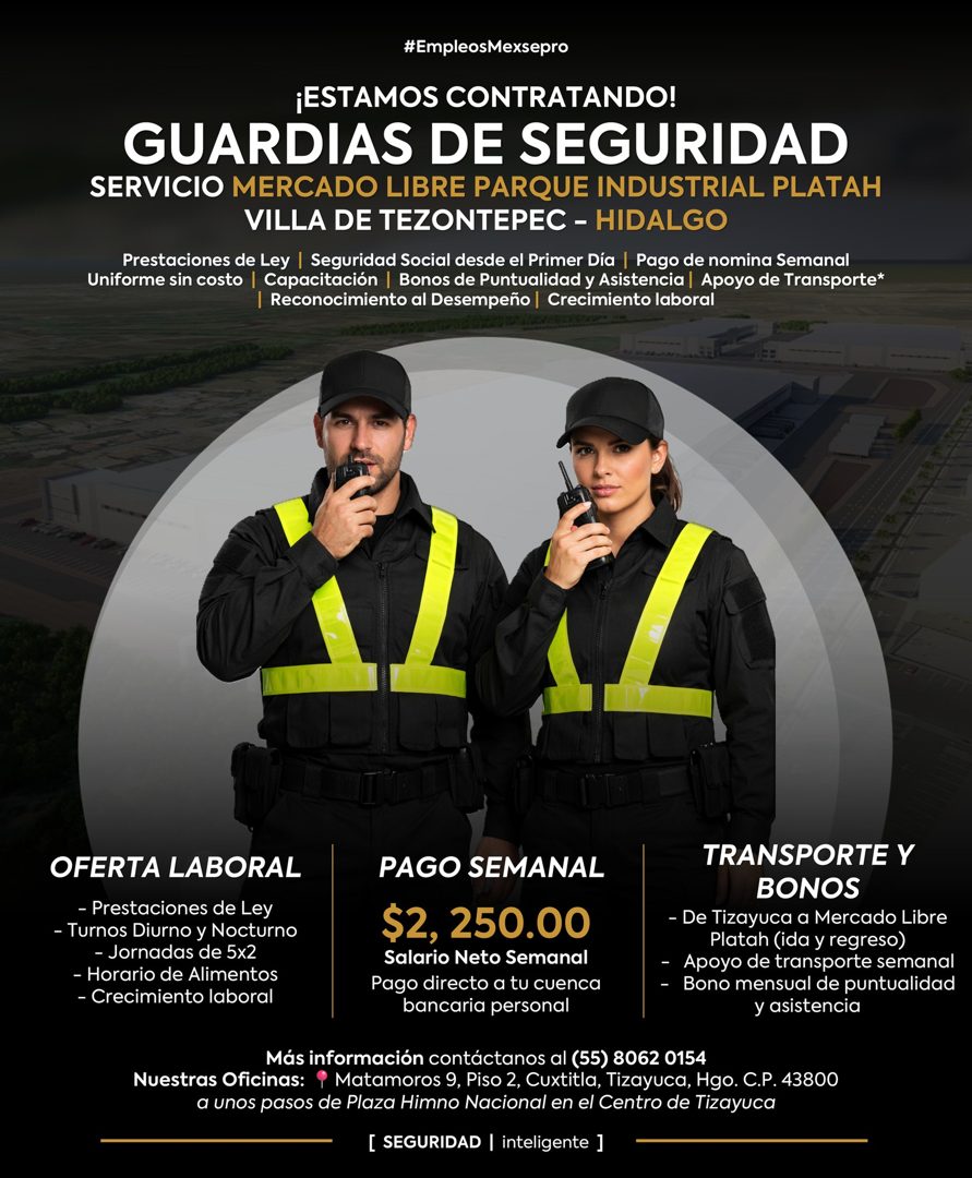 Banner del anuncio de la vacante: #EmpleosMexsepro · ¡ESTAMOS CONTRATANDO! · GUARDIAS DE SEGURIDAD · SERVICIO MERCADO LIBRE PARQUE INDUSTRIAL PLATAH · VILLA DE TEZONTEPEC - H
