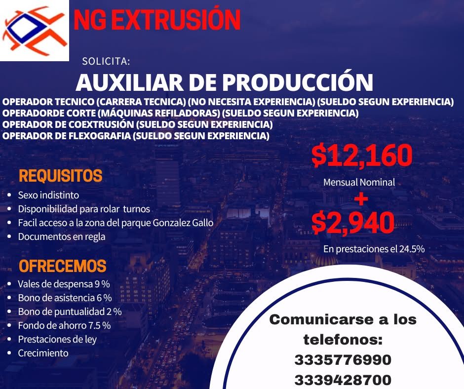 Banner del anuncio de la vacante: NG EXTRUSIÓN · SOLICITA: · AUXILIAR DE PRODUCCIÓN · OPERADOR TECNICO (CARRERA TECNICA) (NO NECESITA EXPERIENCIA) (SUELDO SEGUN EXPERIENCIA) 