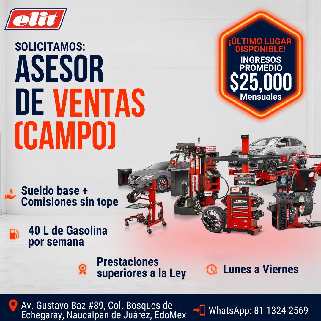 Banner del anuncio de la vacante: elit · SOLICITAMOS: · ASESOR · DE VENTAS · (CAMPO) · ¡ÚLTIMO LUGAR · DISPONIBLE! · INGRESOS · PROMEDIO · $25,000 · Mensuales · Sueldo base +