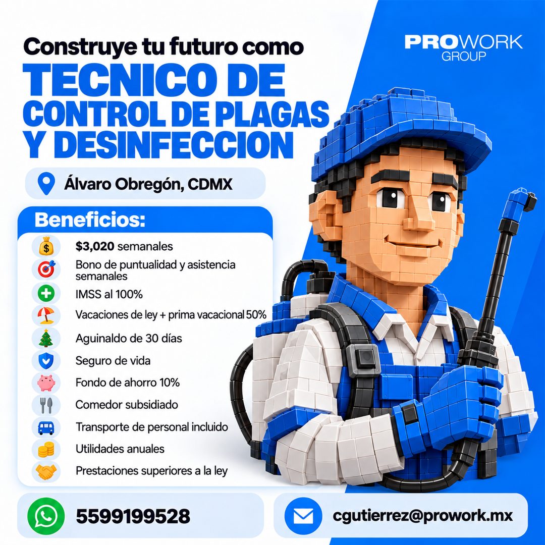 Banner del anuncio de la vacante: Construye tu futuro como · TECNICO DE · CONTROL DE PLAGAS · Y DESINFECCION · Álvaro Obregón, CDMX · Beneficios: · $ · $3,020 semanales · Bon