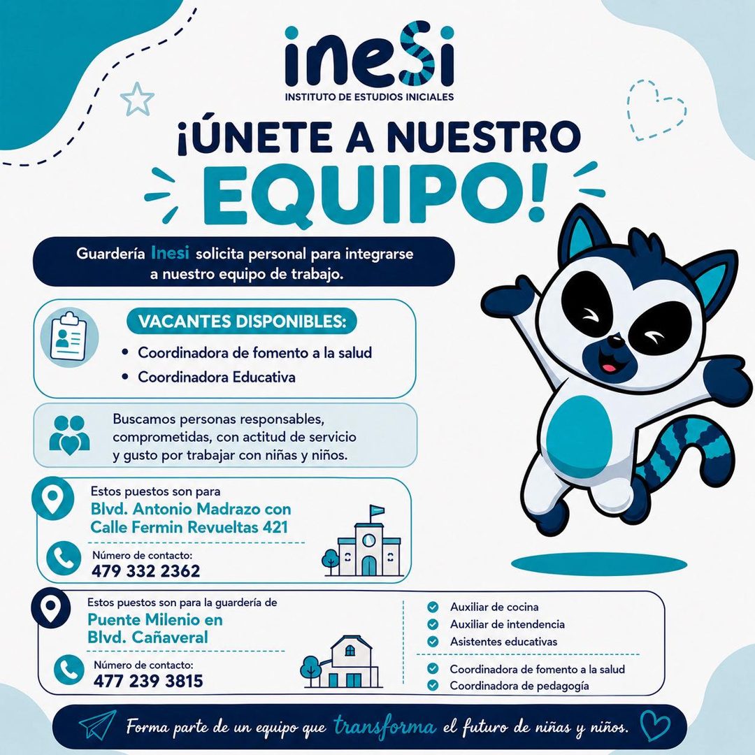 Banner del anuncio de la vacante: inesi · INSTITUTO DE ESTUDIOS INICIALES · ¡ÚNETE A NUESTRO · EQUIPO! · Guardería Inesi solicita personal para integrarse · a nuestro equipo 
