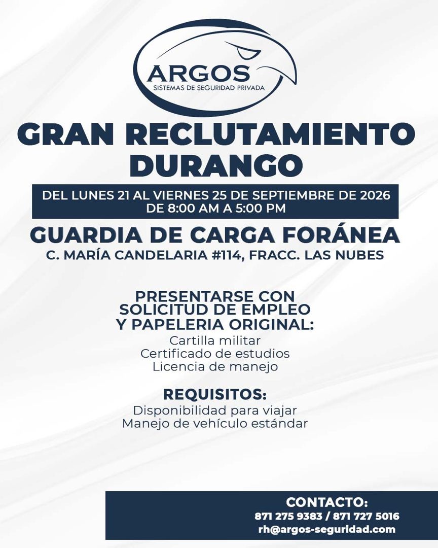 Banner del anuncio de la vacante: ARGOS · SISTEMAS DE SEGURIDAD PRIVADA · GRAN RECLUTAMIENTO · DURANGO · DEL LUNES 21 AL VIERNES 25 DE SEPTIEMBRE DE 2026 · DE 8:00 AM A 5:00 
