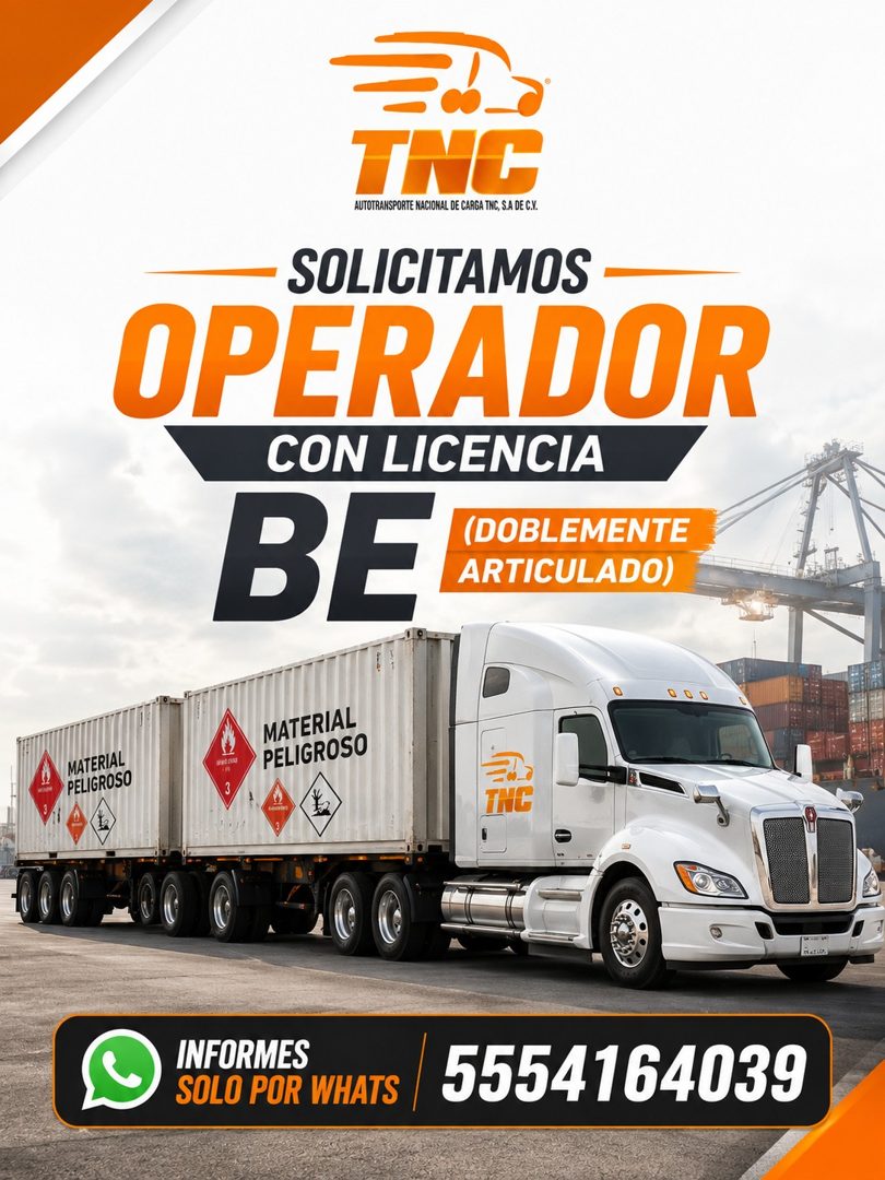 Banner del anuncio de la vacante: TNE · RANSPORTE NACIONAL DE CARGA THC, S.A DE C.V. · SOLICITAMOS · OPERADOR · CON LICENCIA · BE · DOBLEMENTE · ARTICULADO) · Butana · MATERI