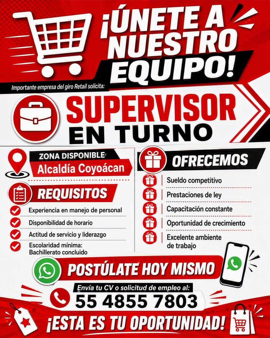 Banner del anuncio de la vacante: ¡ÚNETE A · NUESTRO · EQUIPO! · Importante empresa del giro Retail solicita: · SUPERVISOR · EN TURNO · ZONA DISPONIBLE · OFRECEMOS · Alcaldía