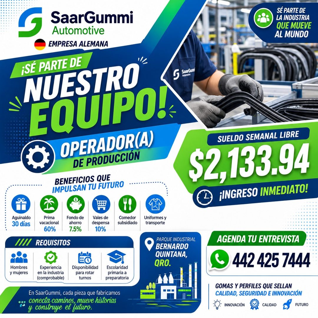 Banner del anuncio de la vacante: SaarGummi · Automotive · EMPRESA ALEMANA · ¡SÉ PARTE DE · NUESTRO · EQUIPO! · OPERADOR(A) · DE PRODUCCIÓN · BENEFICIOS QUE · IMPULSAN TU FUT