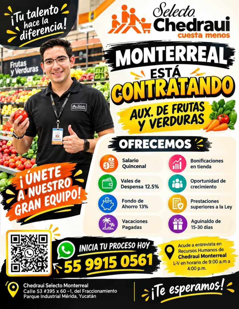 Banner del anuncio de la vacante: ¡Tu talento · hace la · diferencia! · Selecto. · Chedraui · cuesta menos · Frutas · y Verduras · R73 · Otrama · tacalect · MONTERREAL · ESTÁ