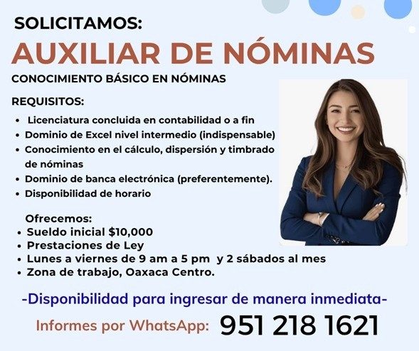 Banner del anuncio de la vacante: SOLICITAMOS: · AUXILIAR DE NÓMINAS · CONOCIMIENTO BÁSICO EN NÓMINAS · REQUISITOS: · • Licenciatura concluida en contabilidad o a fin · • Dom